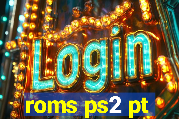 roms ps2 pt-br